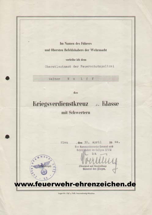 Im Namen des führers und Obersten Befehlshabers der Wehrmacht verleihe ich dem Oberstleutnant der Feuerschutzpolizei Walter Wolff das Kriegsverdienstkreuz 2. Klasse mit Schwertern