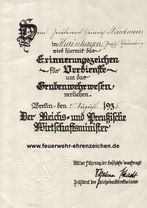 Dem Gerätewart Heinrich Struckmeier in Krainhagen Grafsch. Schaumburg wird hiermit das Erinnerungszeichen für Verdienste um das Grubenwehrwesen verliehen.