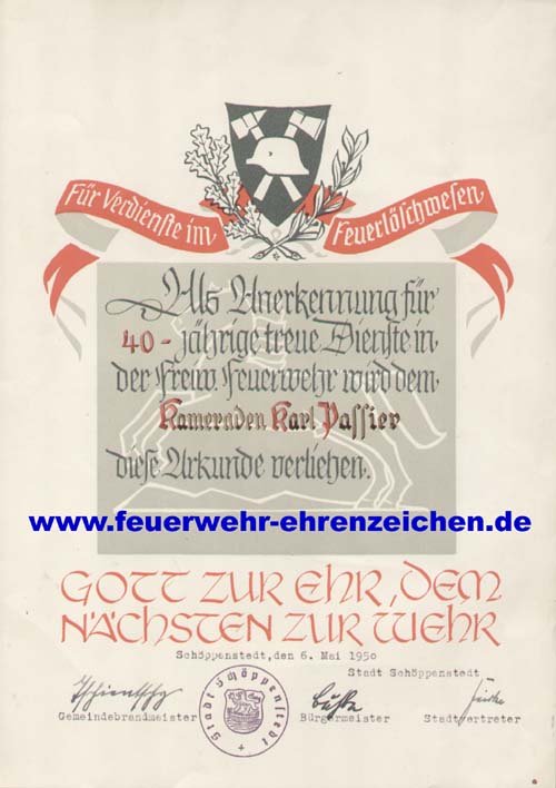 Als Anerkunnung für 40-jährige treue Dienste in der Freiw. Feuerwehr wird dem Kameraden Karl Passier diese Urkunde verliehen.