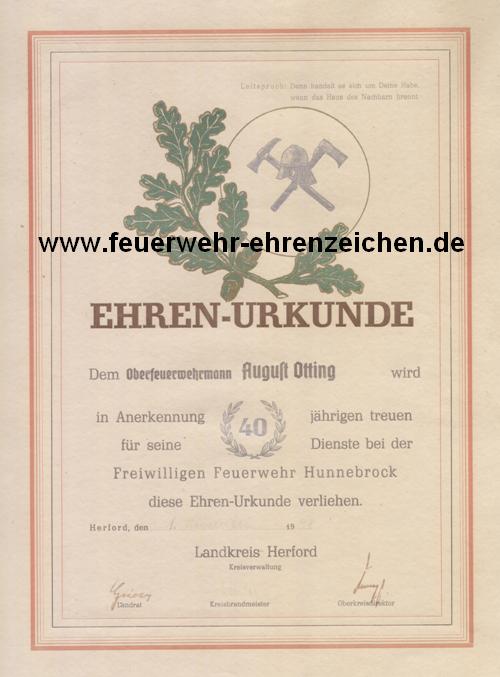 EHREN-URKUNDE / Dem Oberfeuerwehrmann August Otting wird in Anerkennung für seine 40 jährigen treuen Dienste bei der Freiwilligen Feuerwehr Hunnebrock diese Ehren-Urkunde verliehen.